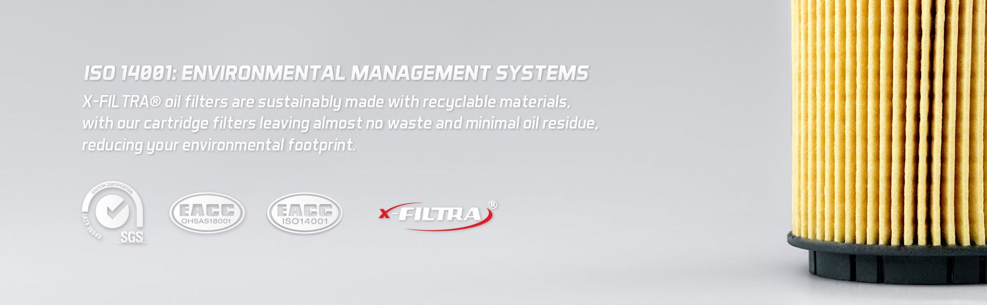 ISO 14001: ENVIRONMENTAL MANAGEMENT SYSTEMS CERTIFIED